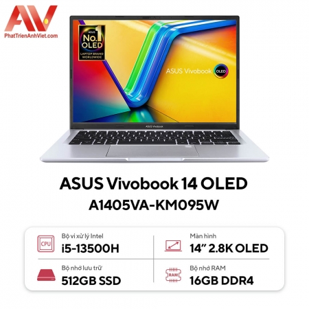 Laptop Asus Vivobook 14 OLED A1405VA-KM095W (Core i5-13500H | 16GB | 512GB | Intel Iris Xe | 14 inch 2.8K OLED | Win 11 | Bạc)